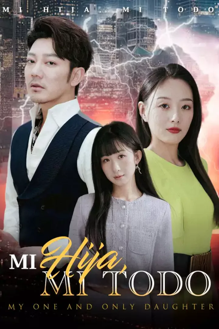 Póster de Mi Hija, Mi Todo