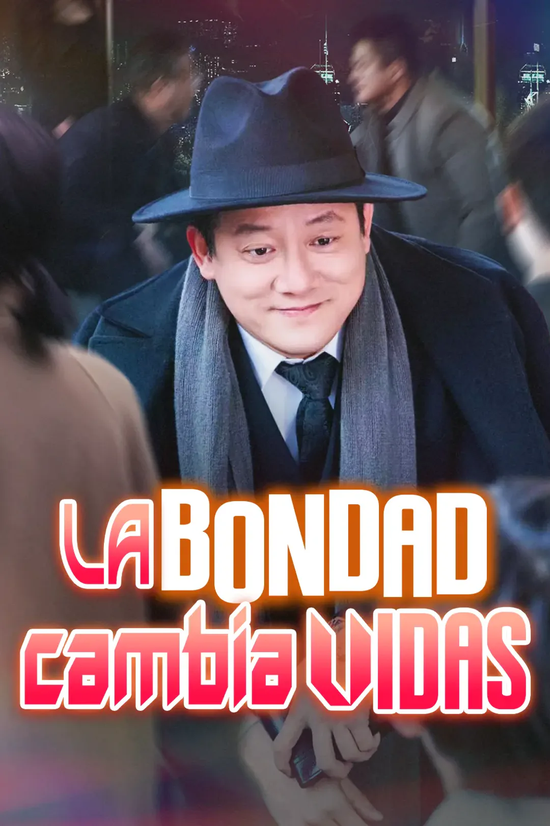 Póster de La bondad cambia vidas