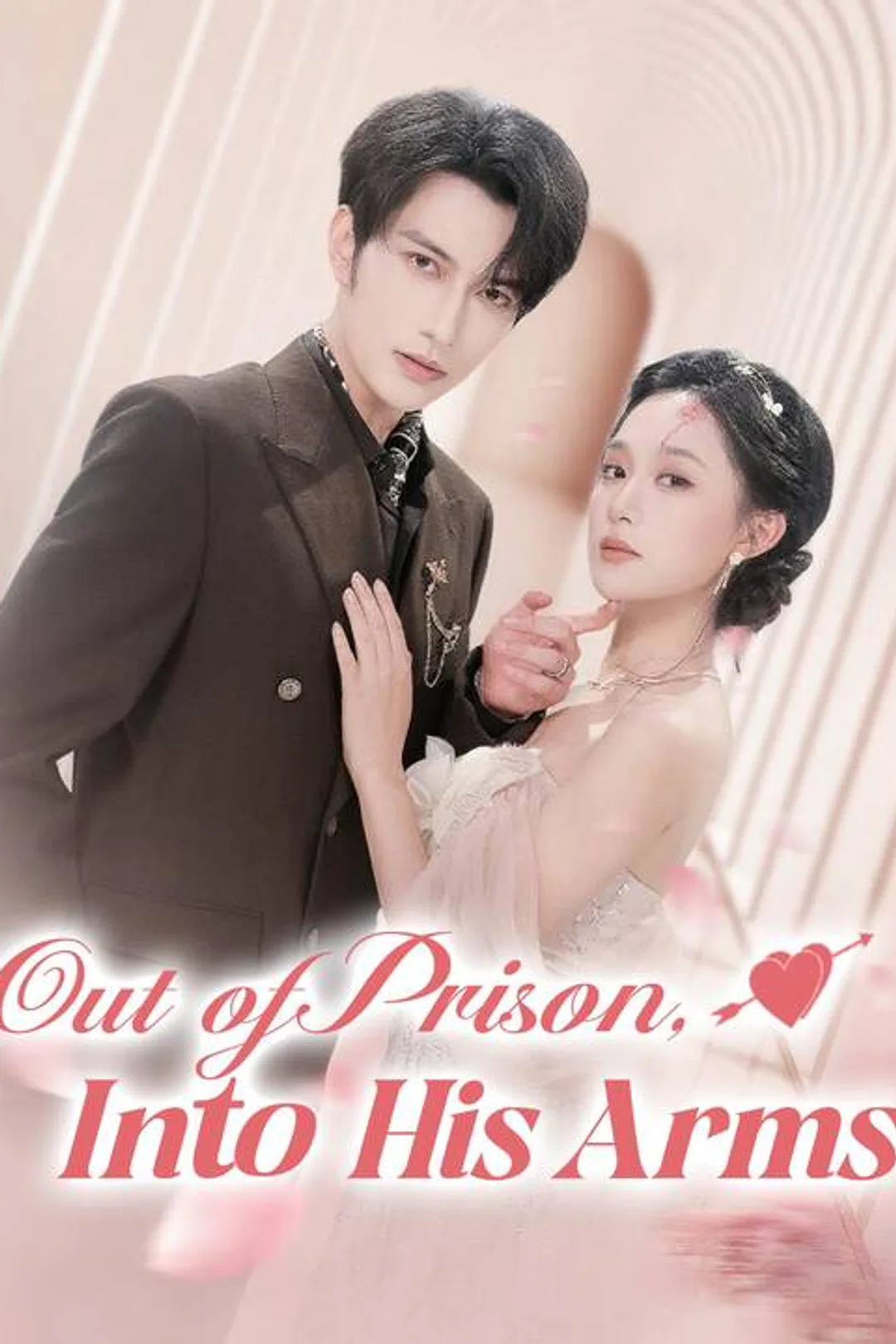 Out of Prison, Into His Arms poster