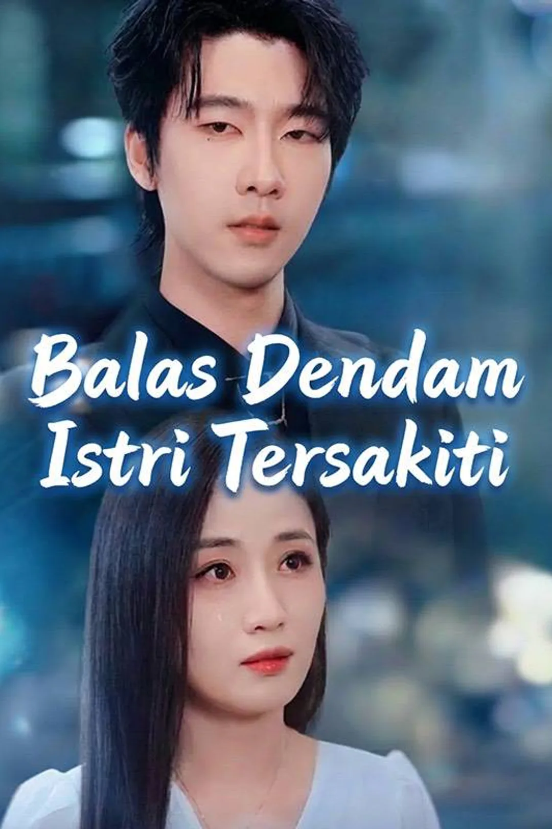 Poster Balas Dendam Istri Tersakiti
