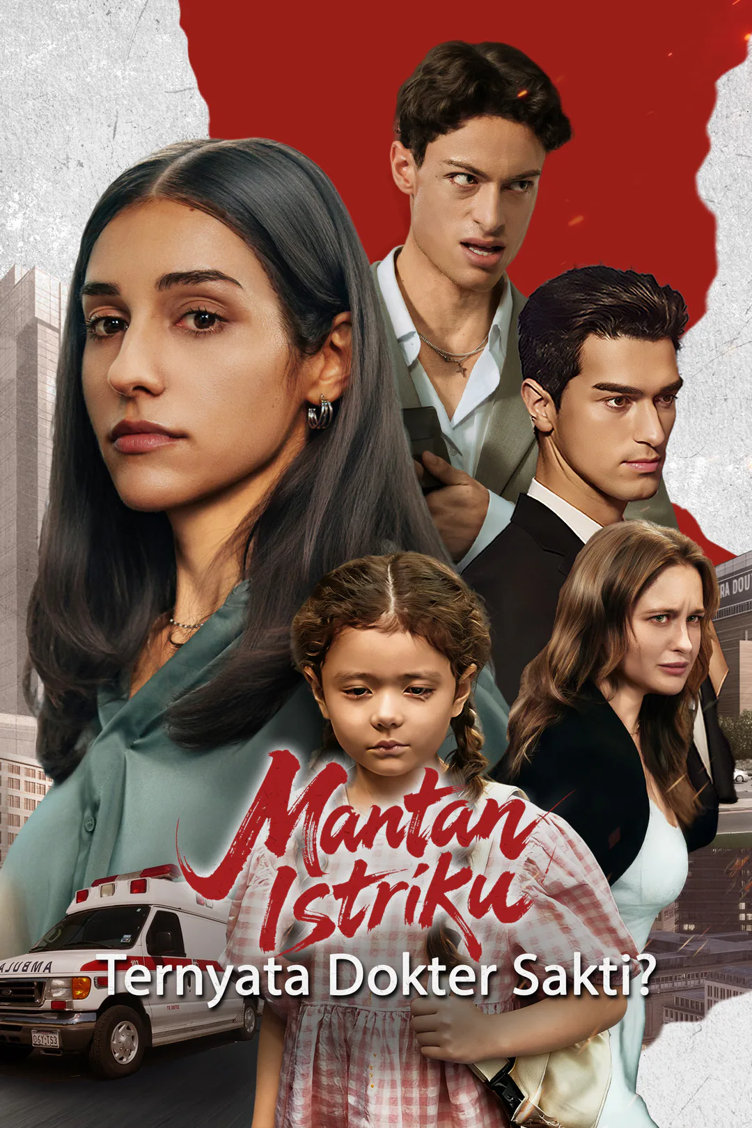 Poster Mantan Istriku Ternyata Dokter Sakti?