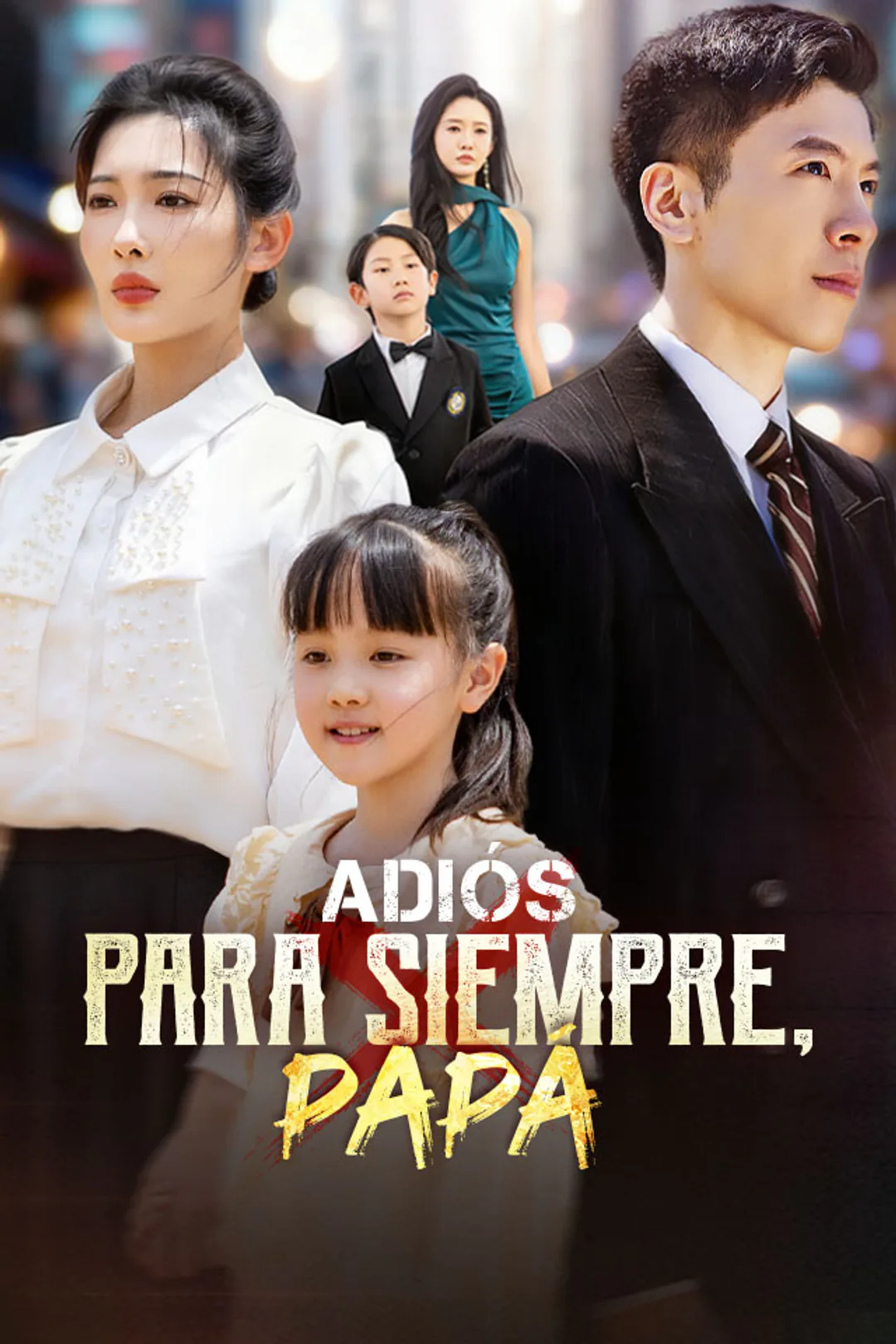 Póster de Adiós para Siempre, Papá