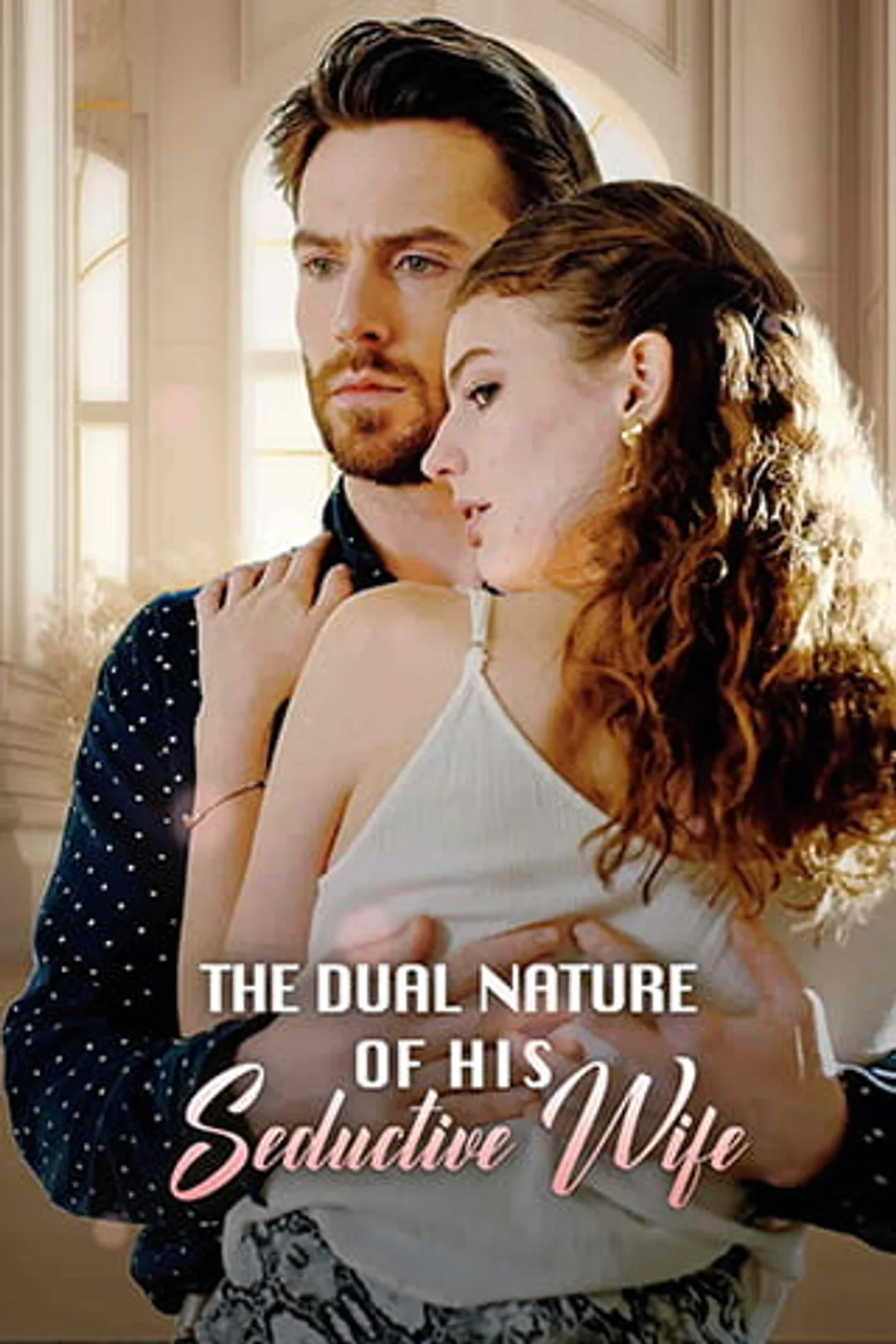 The Dual Nature of His Seductive Wife poster