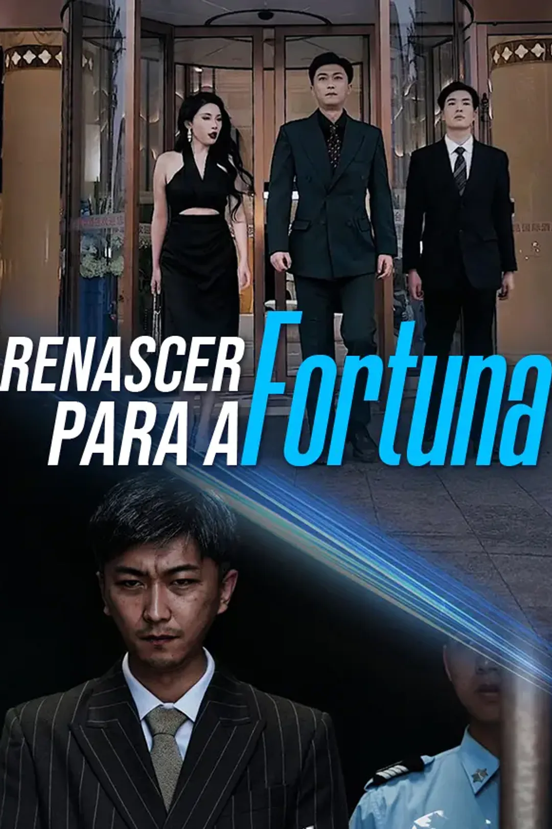 Pôster de Renascer para a Fortuna