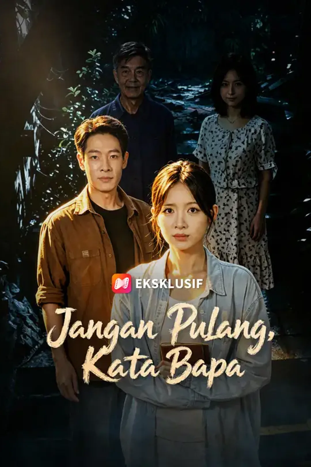 Poster Jangan Pulang, Kata Bapa