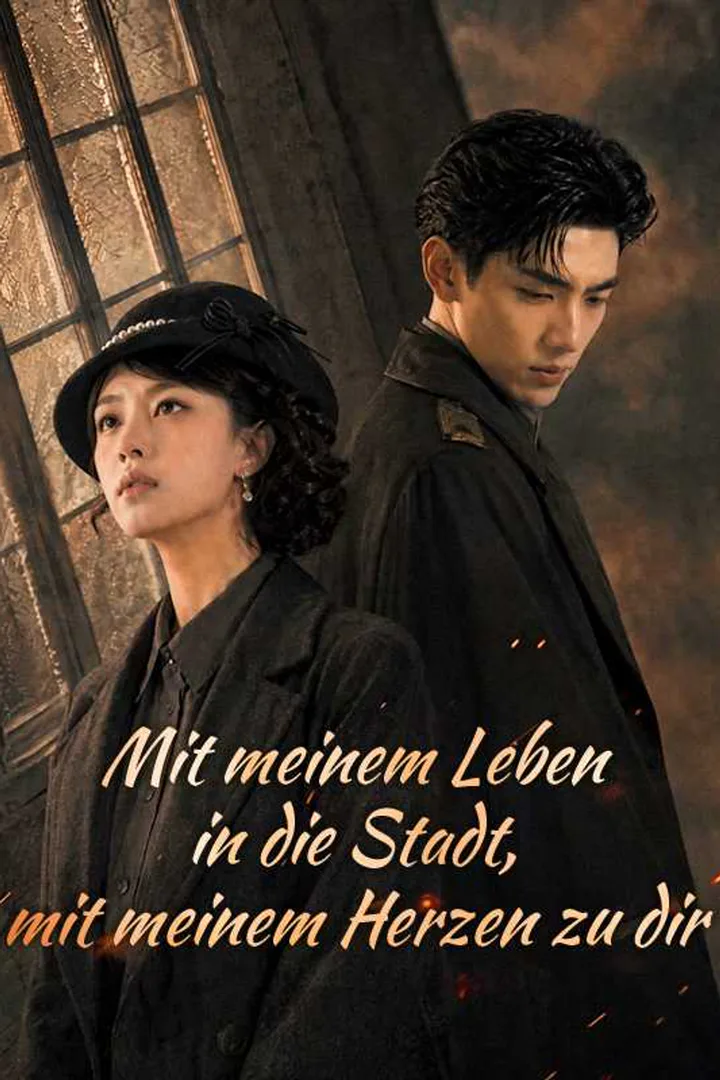 Poster von Mit meinem Leben in die Stadt, mit meinem Herzen zu dir