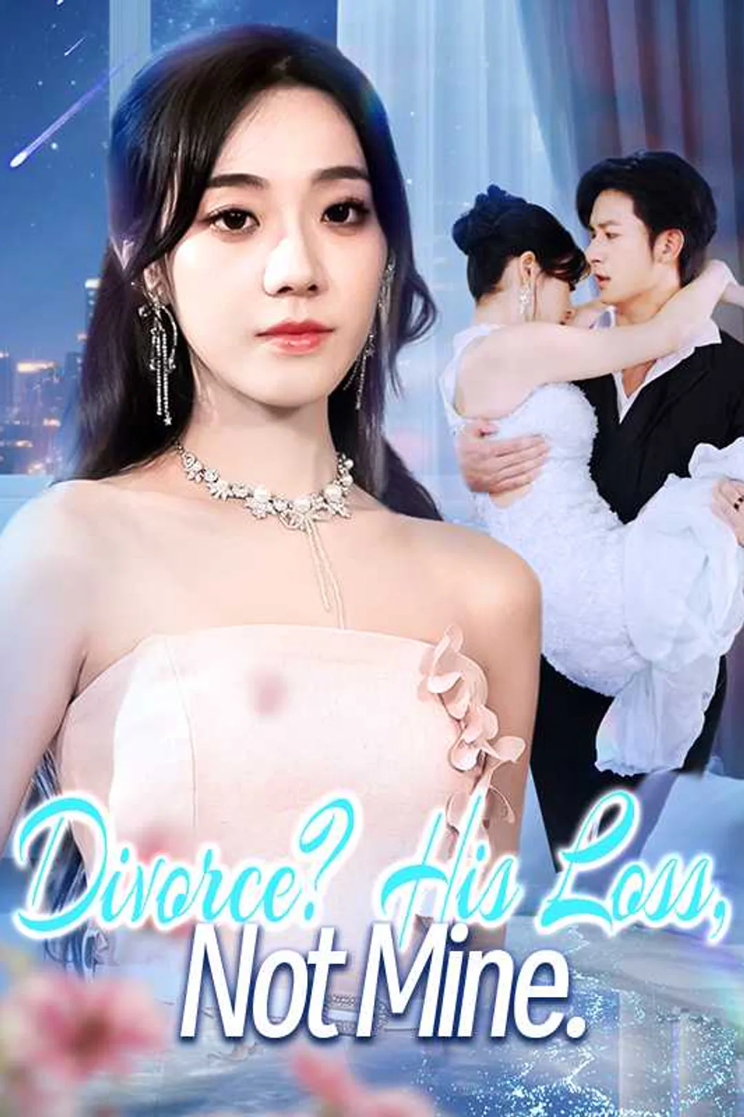 Divorce? His Loss, Not Mine poster