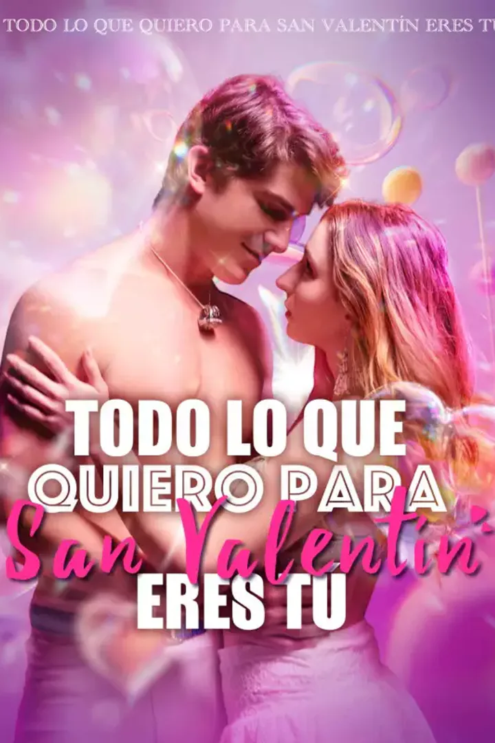 Póster de Todo lo que quiero para San Valentín eres tú