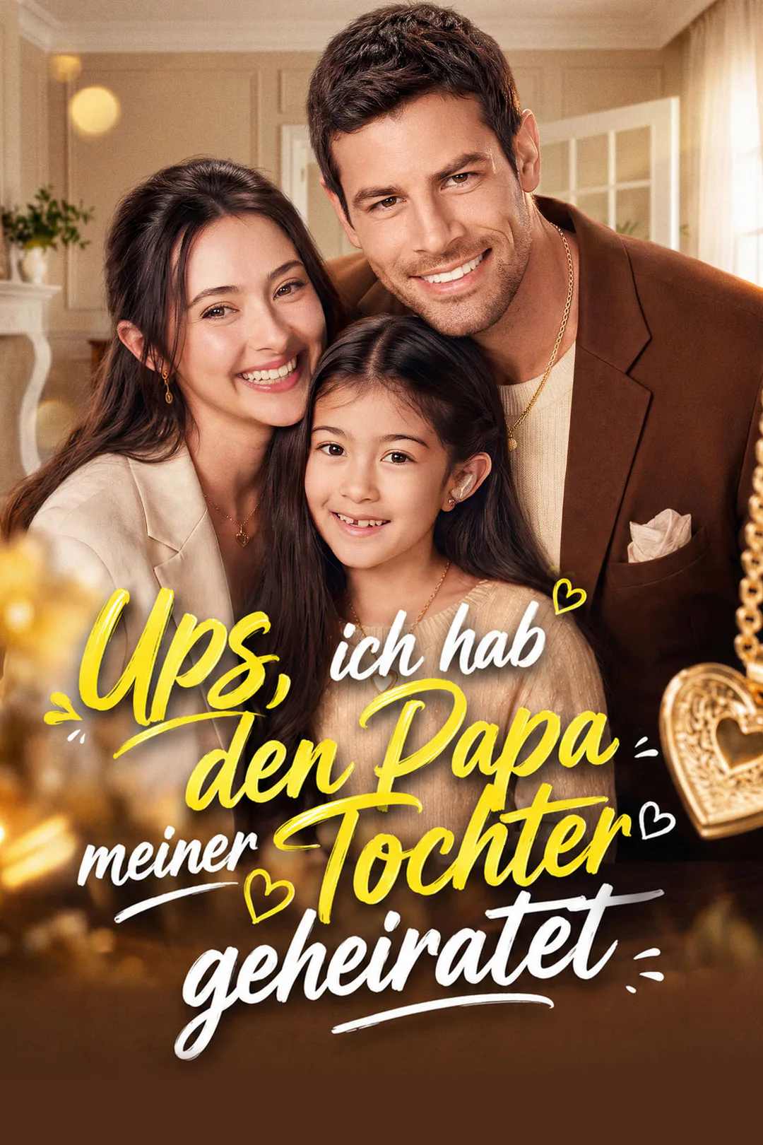 Poster von Ups, ich hab den Papa meiner Tochter geheiratet