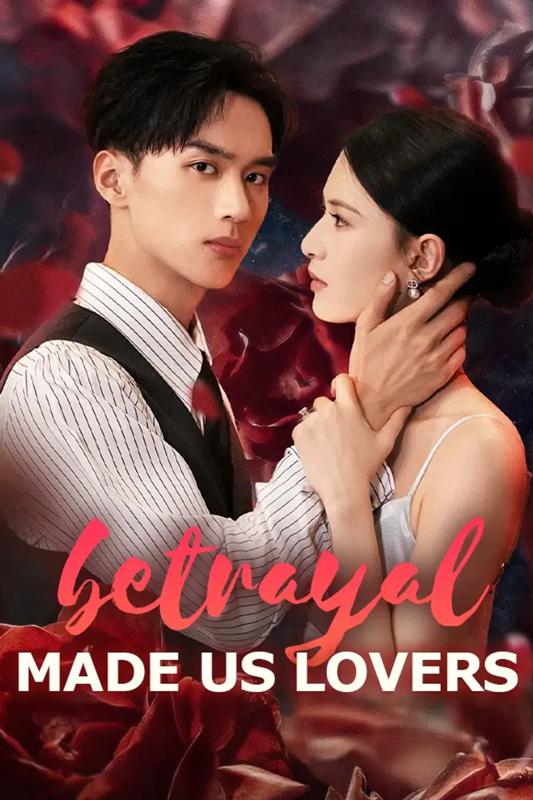 Betrayal Made Us Lovers poster