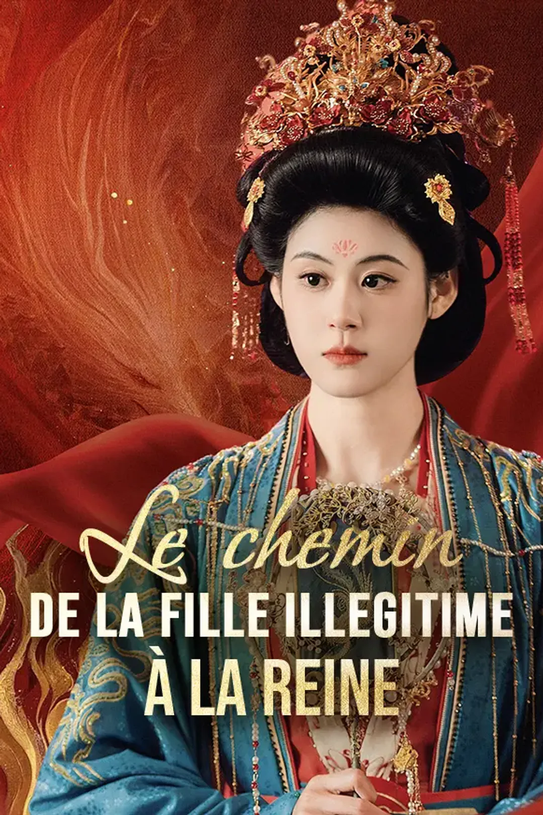 Affiche de Le chemin de la fille illegitime à la reine