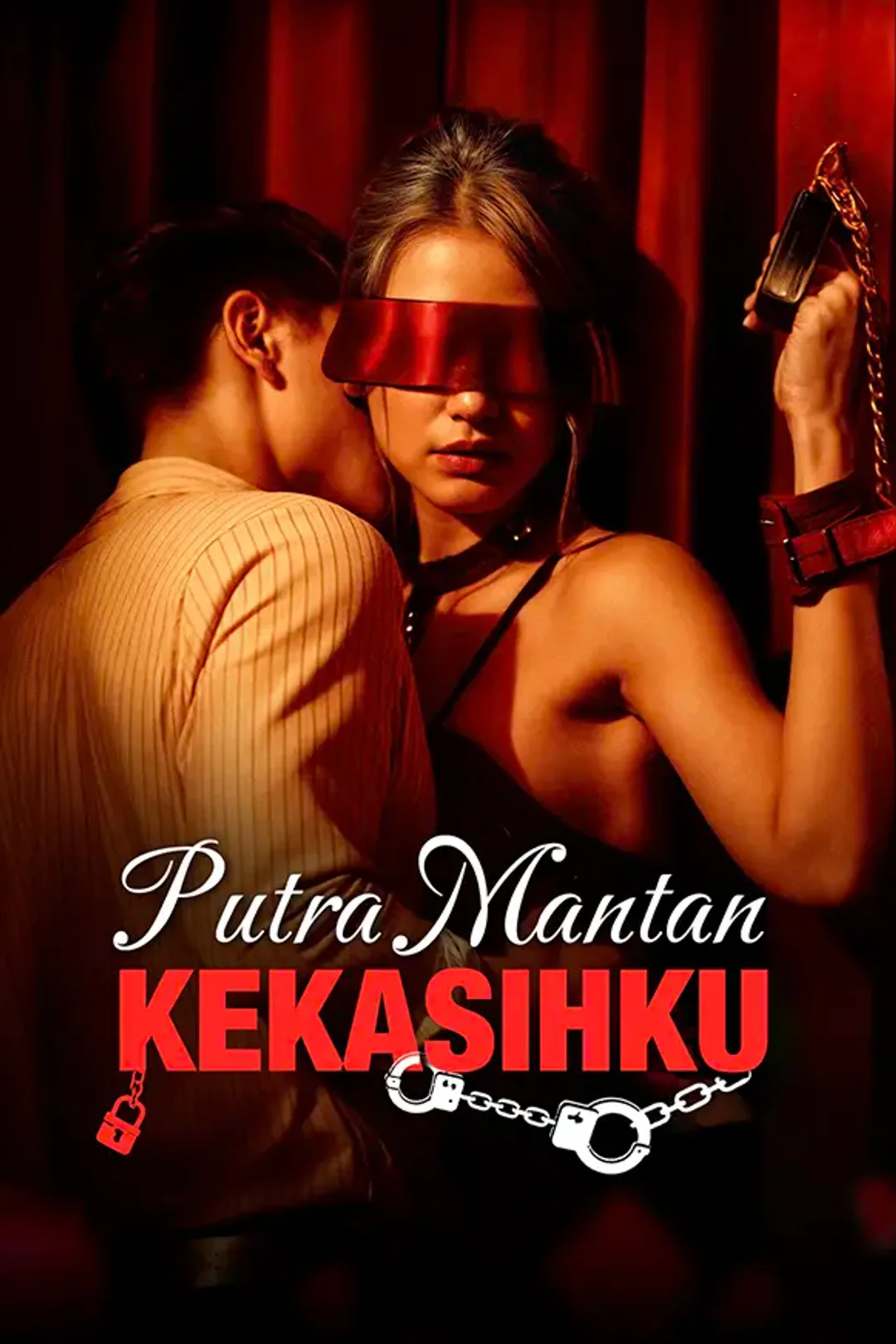 Poster Putra Mantan, Kekasihku