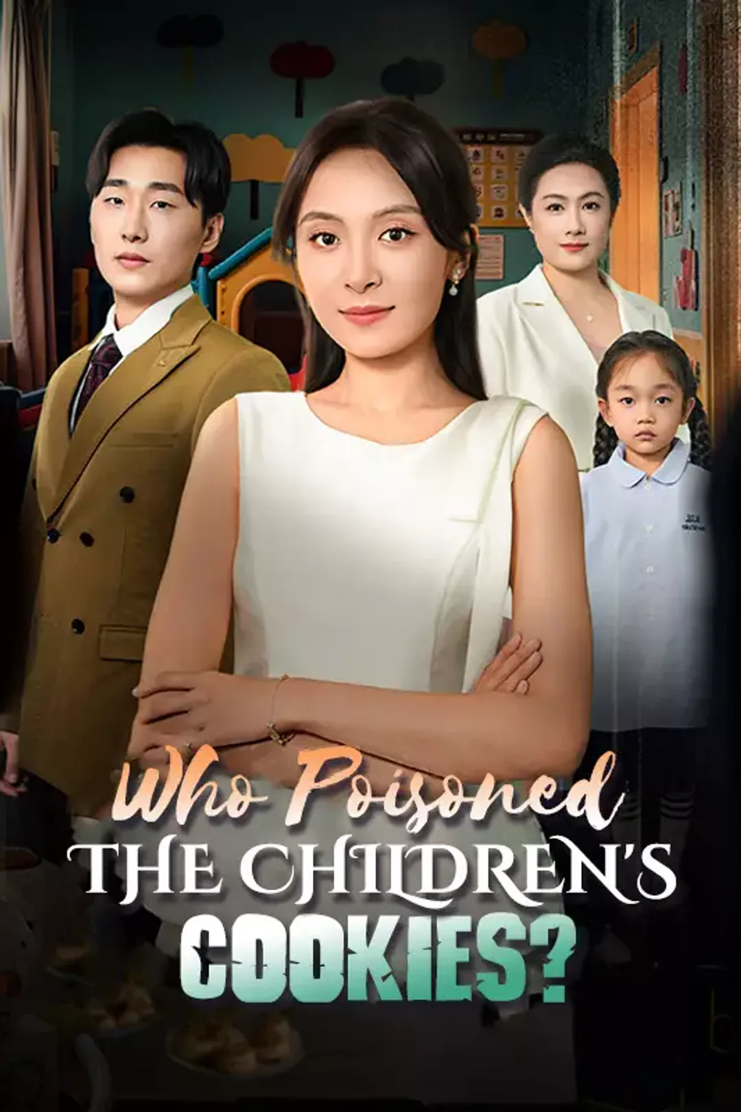 [cc]Who Poisoned the Children's Cookies? poster