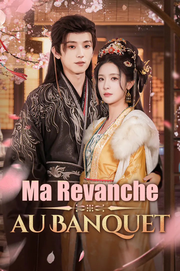 Affiche de Ma Revanche au Banquet