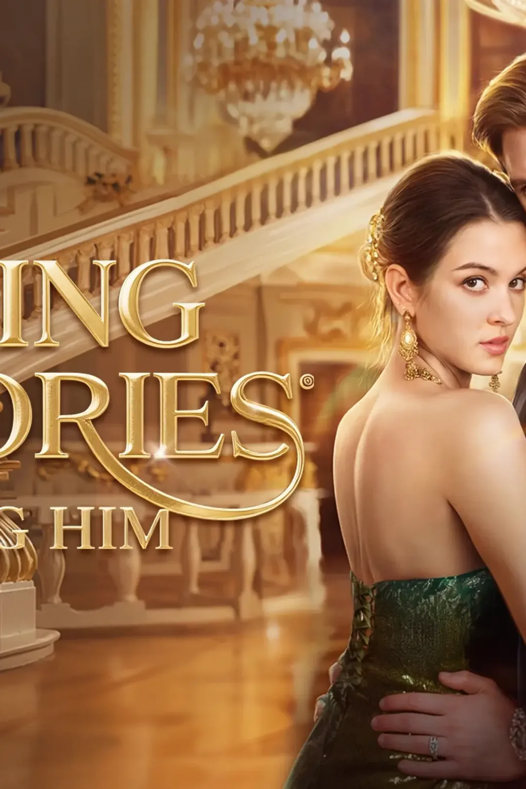 Losing Memories,Loving Him poster