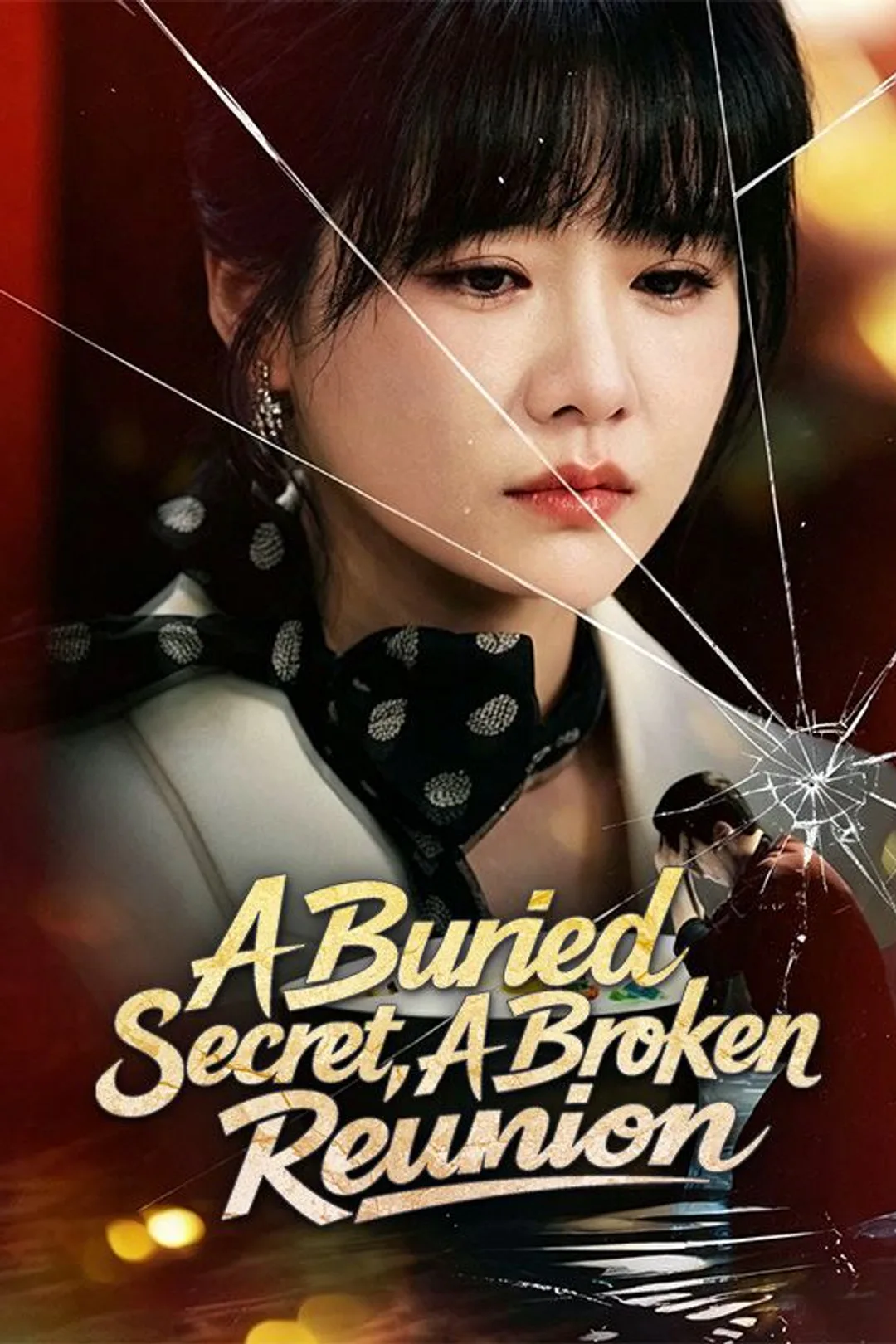 A Buried Secret, A Broken Reunion poster