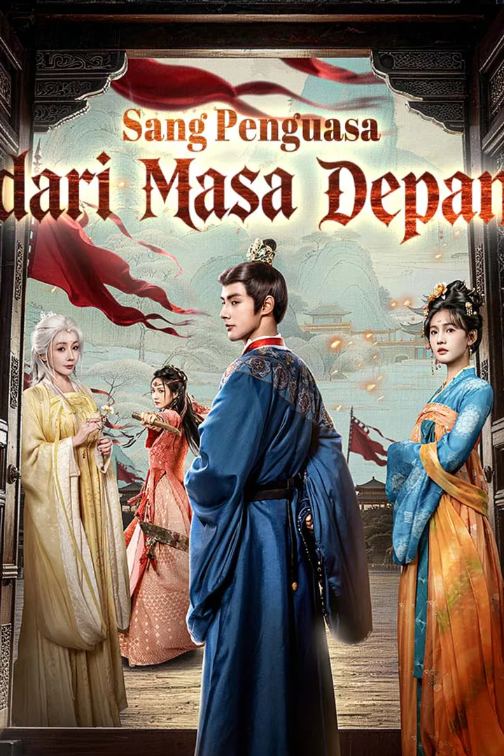 Poster Sang Penguasa dari Masa Depan