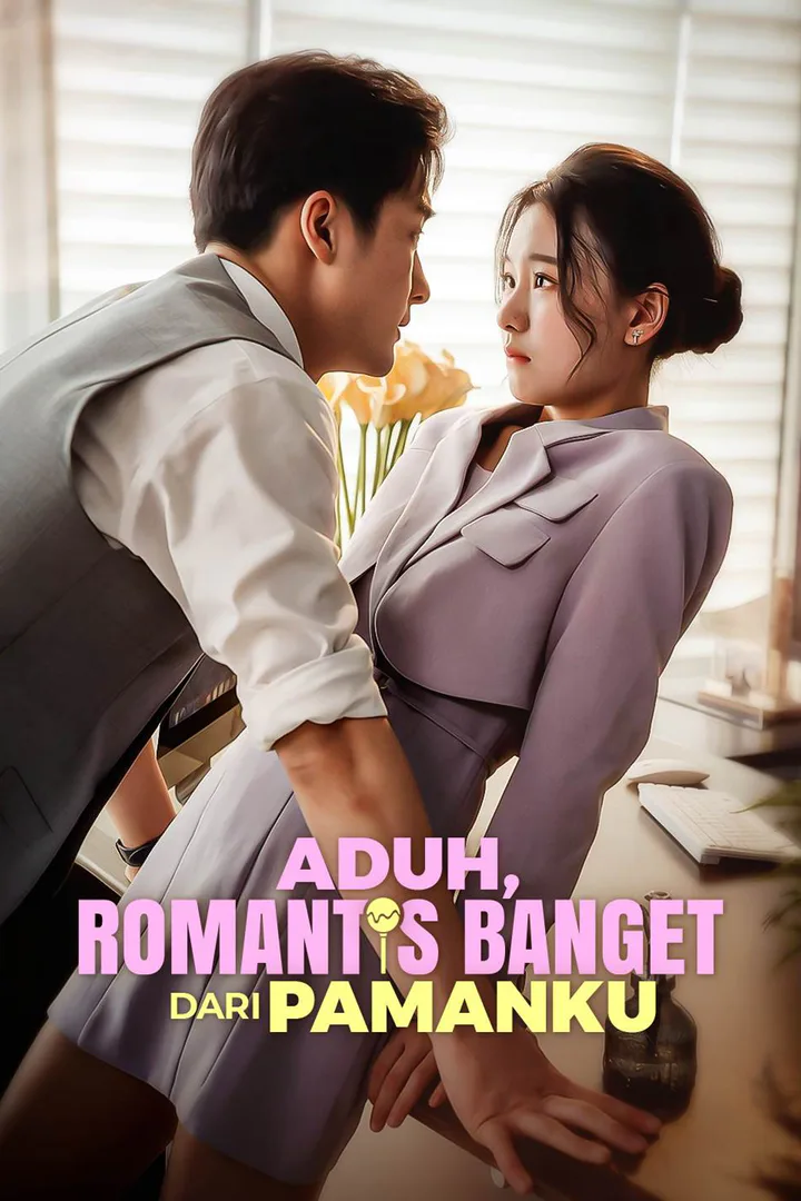 Poster Aduh, Romantis Banget dari Pamanku
