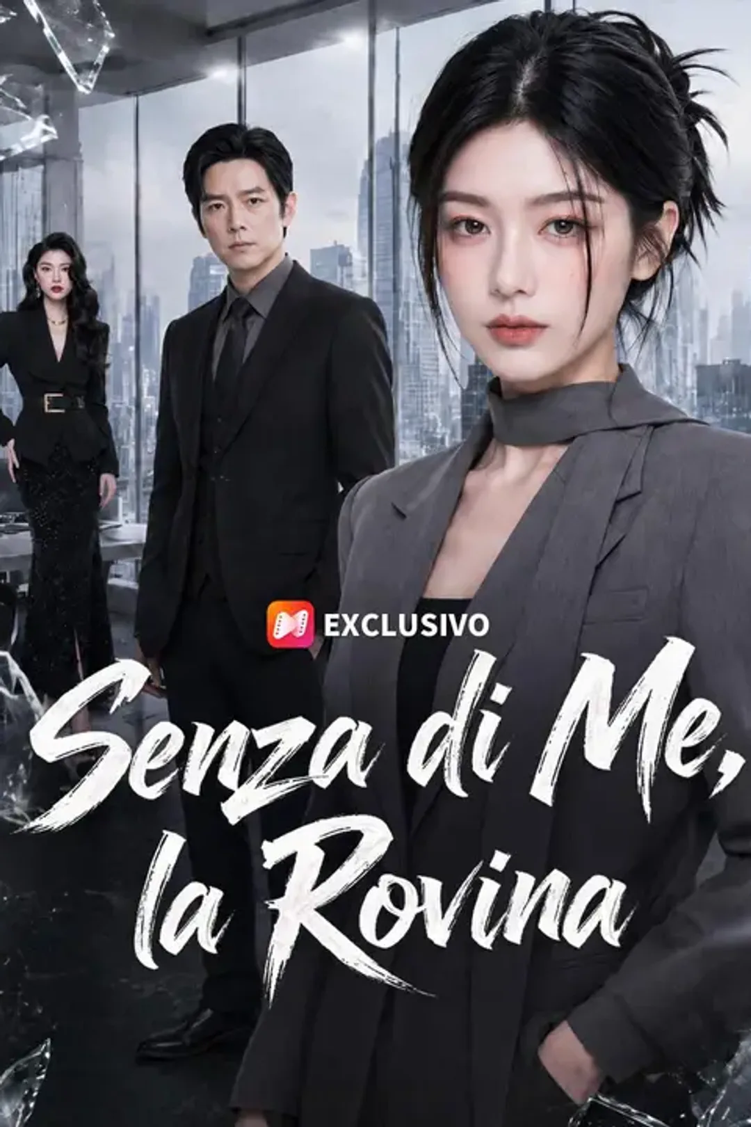 Locandina di Senza di Me, la Rovina