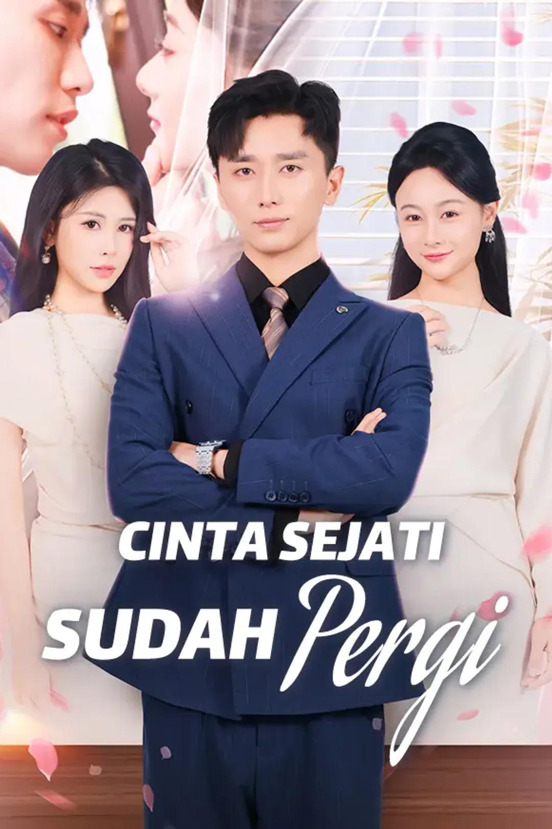 Poster Cinta Sejati Sudah Pergi