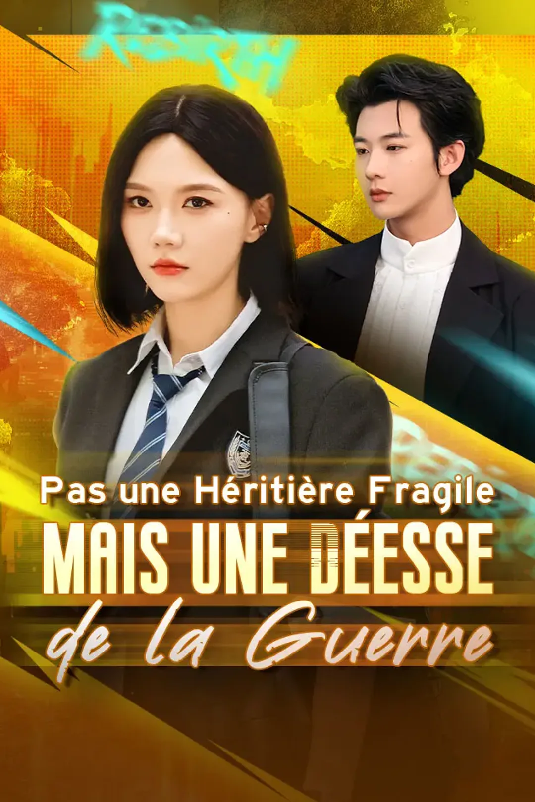Affiche de Pas une Héritière Fragile, mais une Déesse de la Guerre