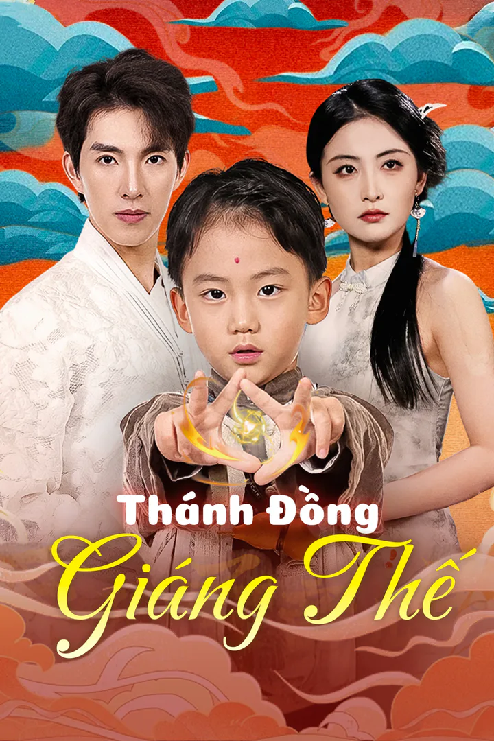 Poster phim Thánh Đồng Giáng Thế(Phiên bản lồng tiếng)