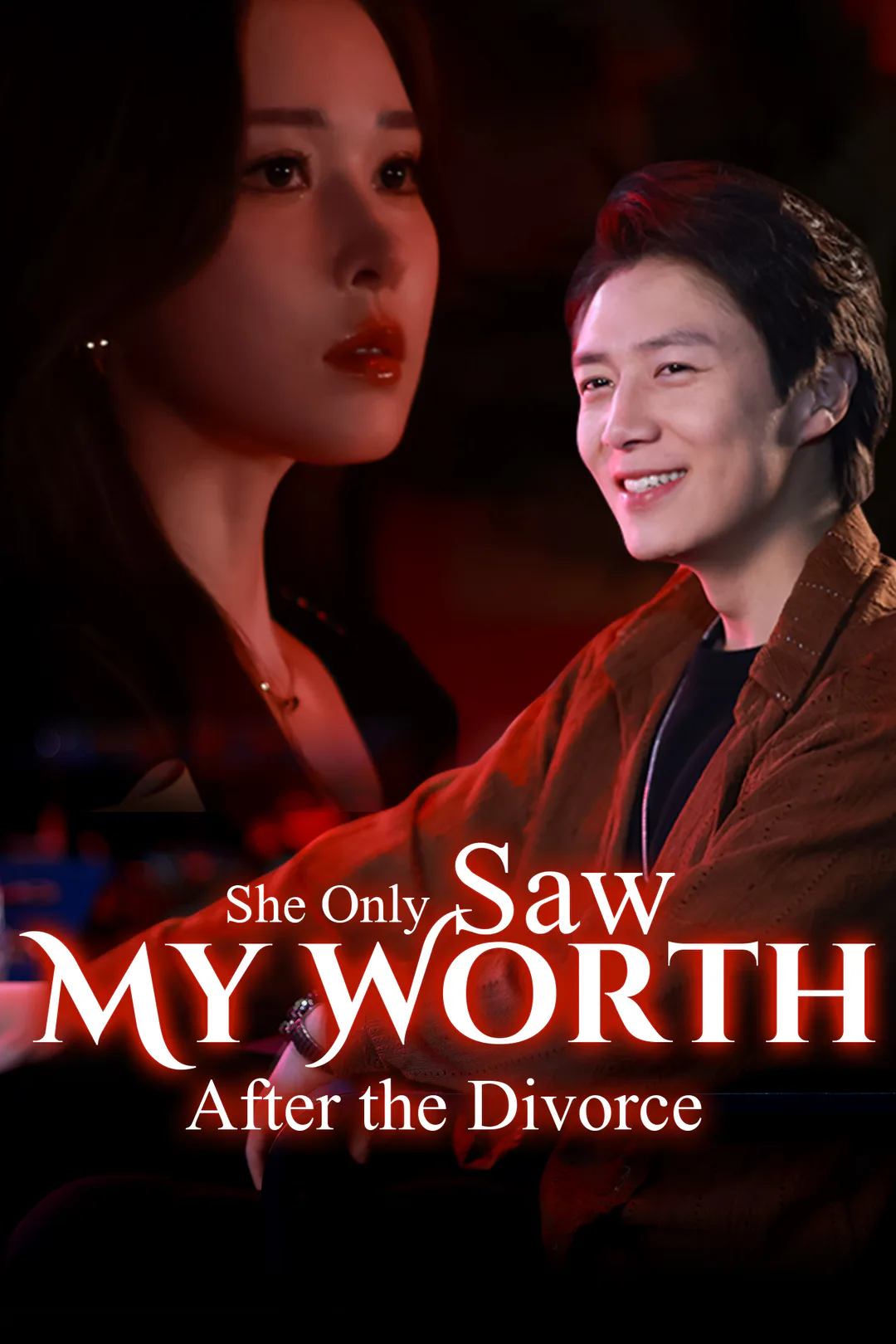 She Only Saw My Worth After the Divorce poster