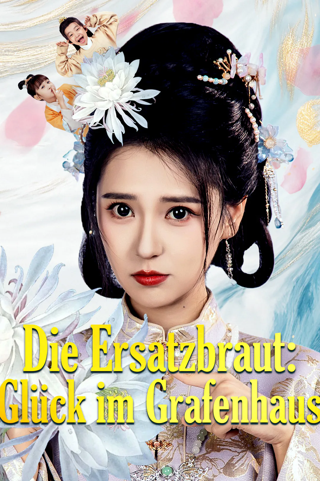 Poster von Die Ersatzbraut: Glück im Grafenhaus