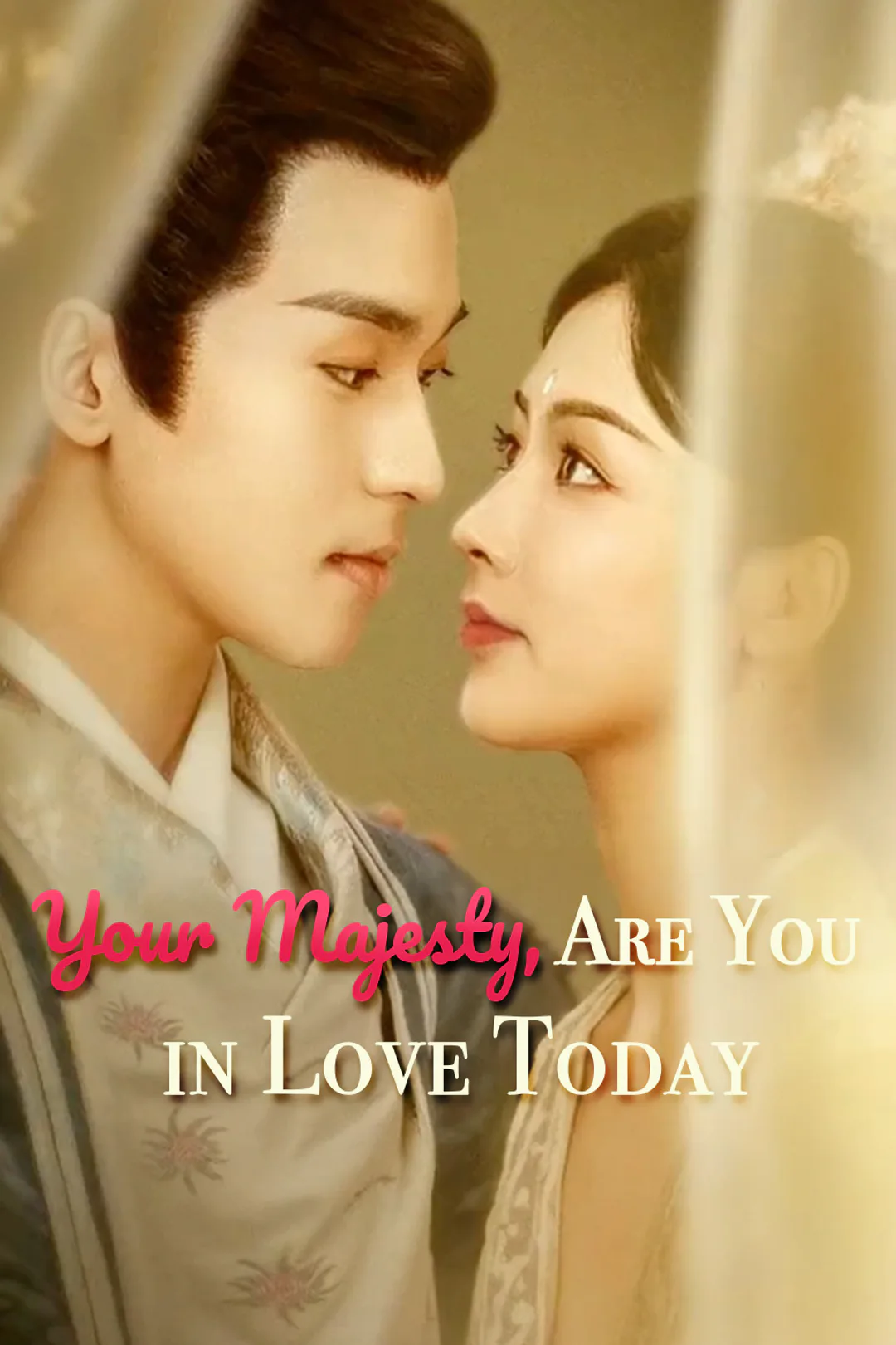 Your Majesty, Are You in Love Today poster