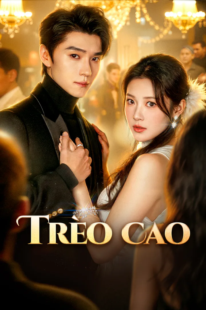 Poster phim Trèo Cao(Phiên bản lồng tiếng)