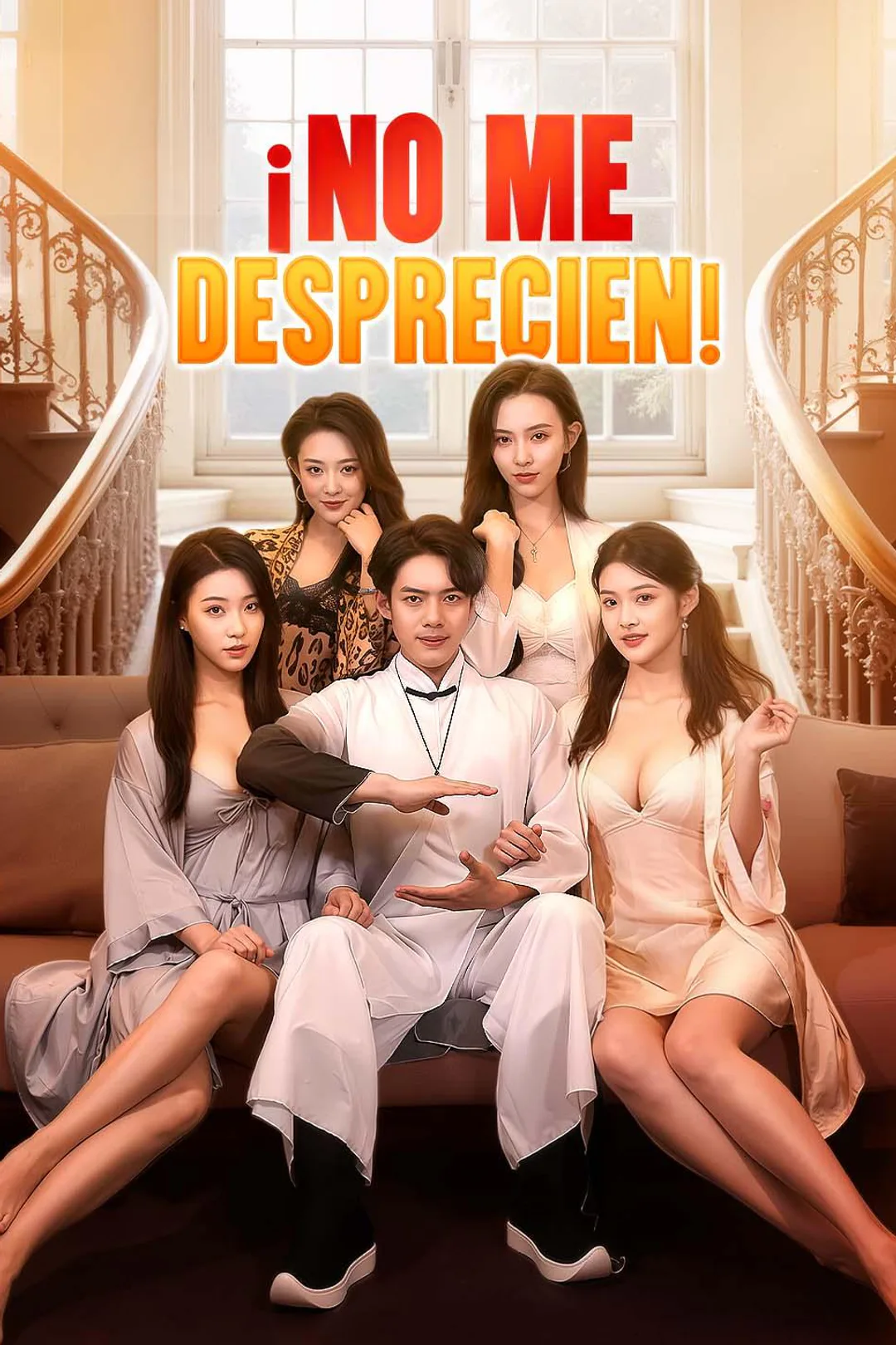 Póster de ¡No me desprecien!