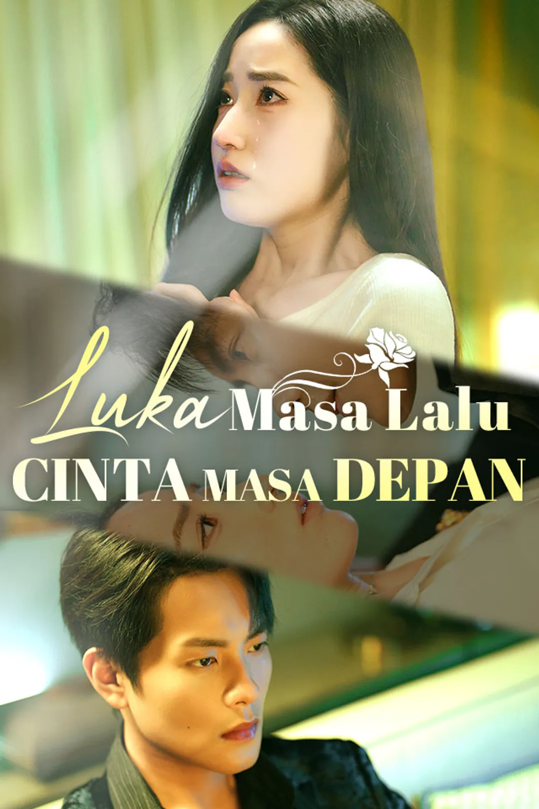 Poster Luka Masa Lalu, Cinta Masa Depan