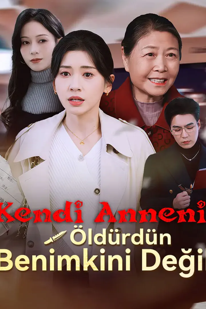 Kendi Anneni Öldürdün, Benimkini Değil afişi
