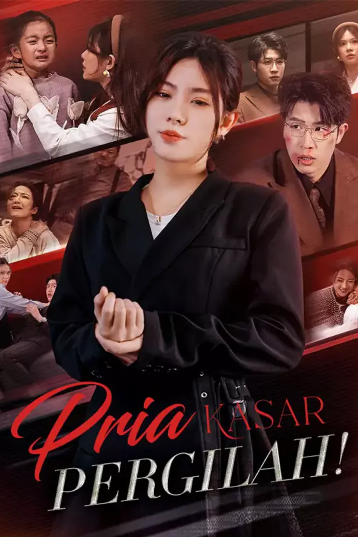 Poster Pria Kasar, Pergilah!
