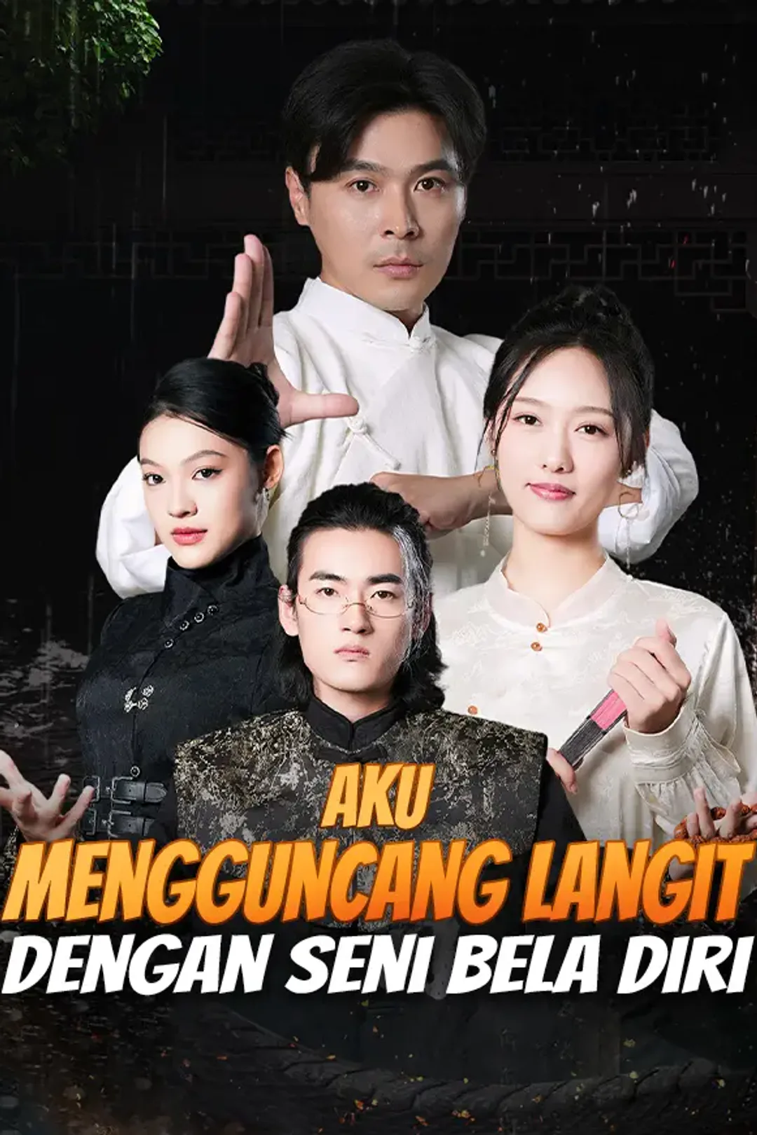Poster Aku Mengguncang Langit dengan Seni Bela Diri