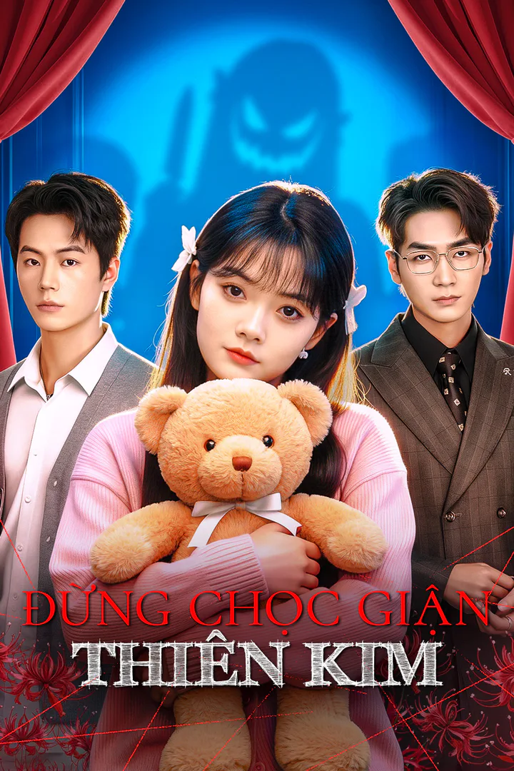 Poster phim Đừng Chọc Giận Thiên Kim(Phiên bản lồng tiếng)