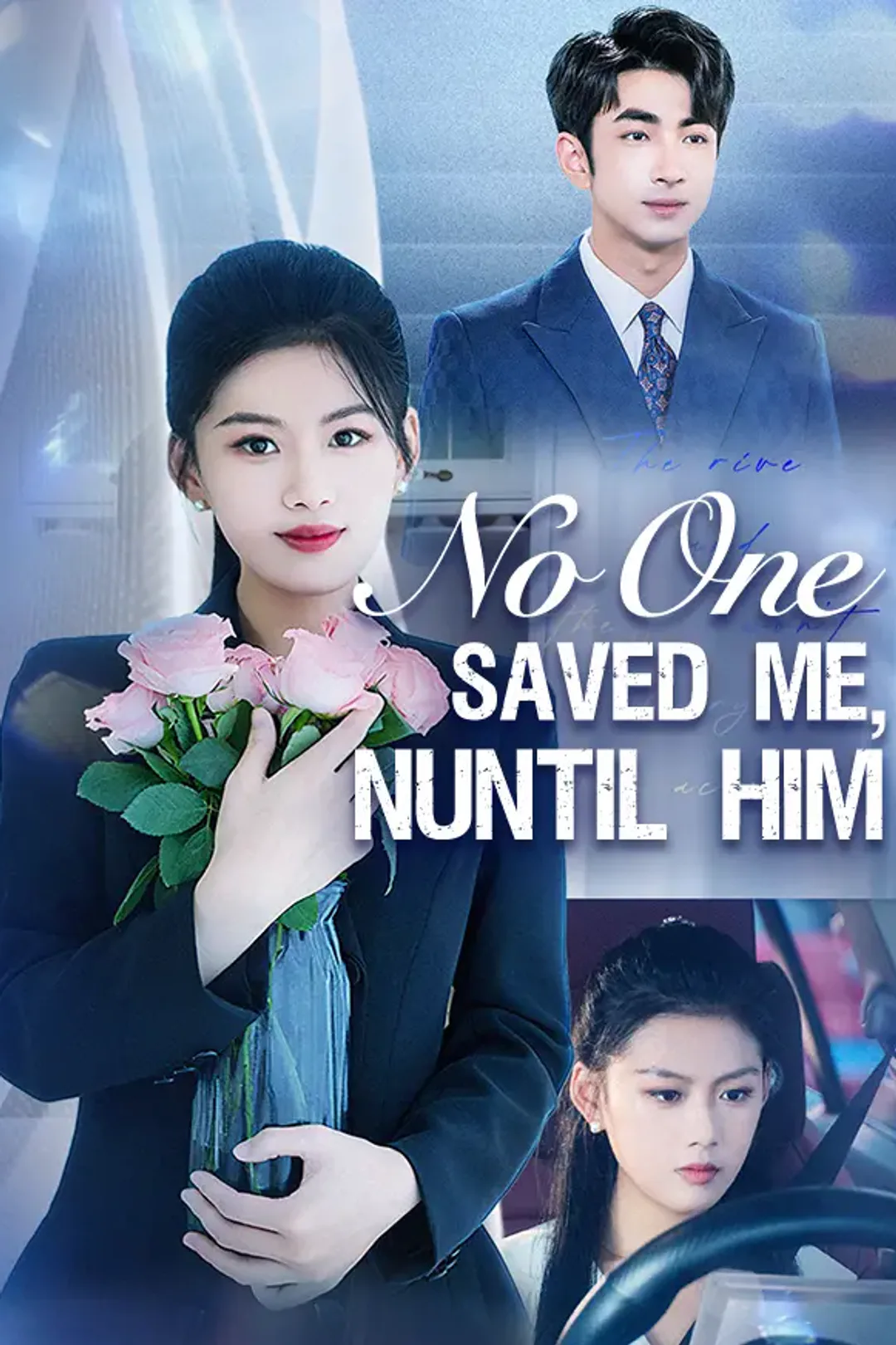 No One Saved Me, Until Him poster