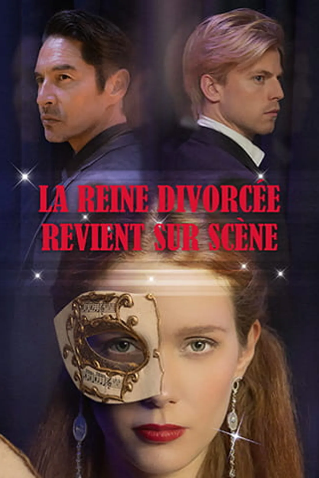 Affiche de La Reine Divorcée Revient sur Scène