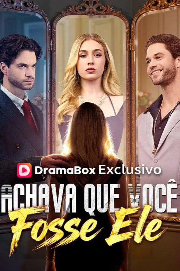 Pôster de Achava que Você Fosse Ele