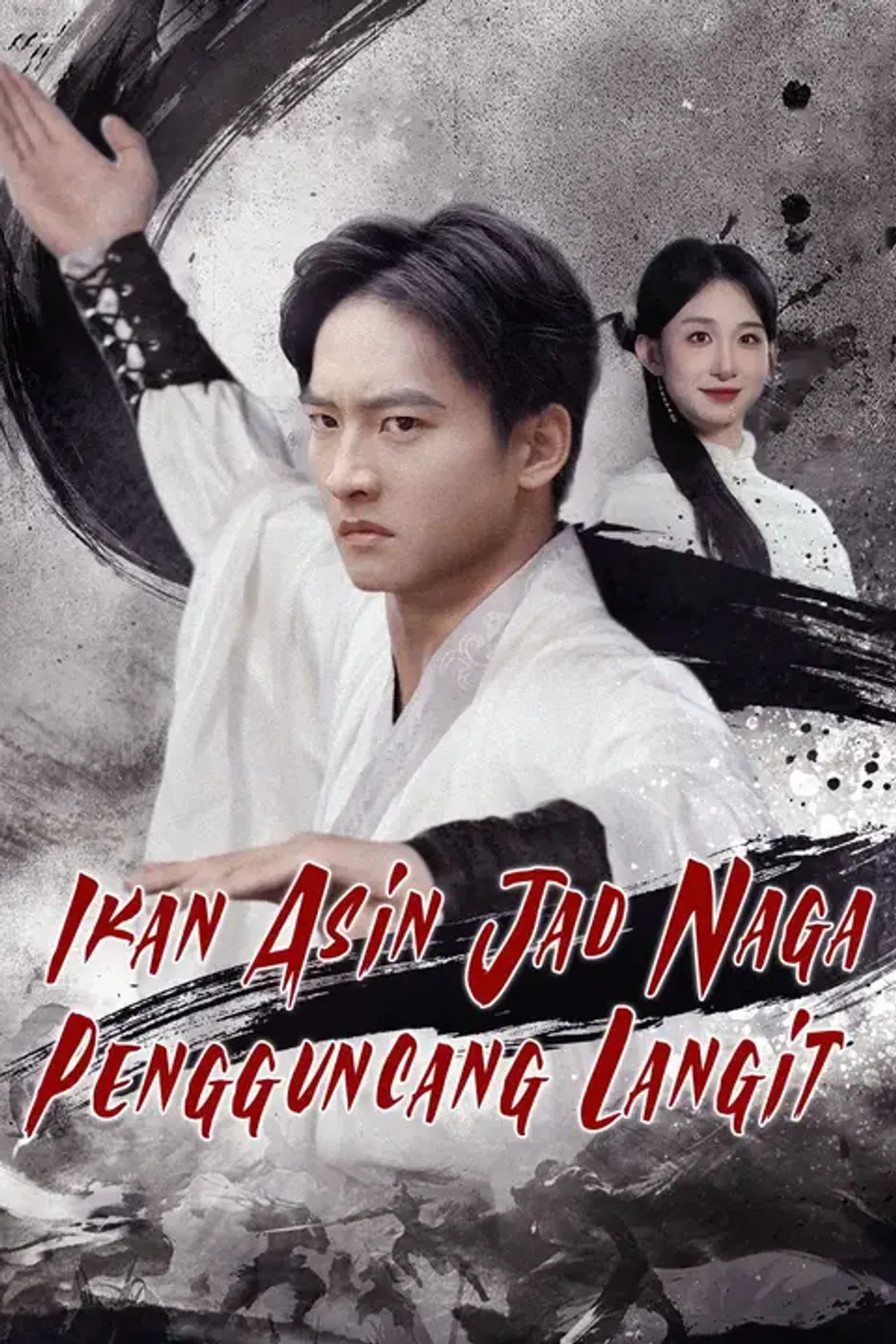 Poster Ikan Asin Jadi Naga Pengguncang Langit