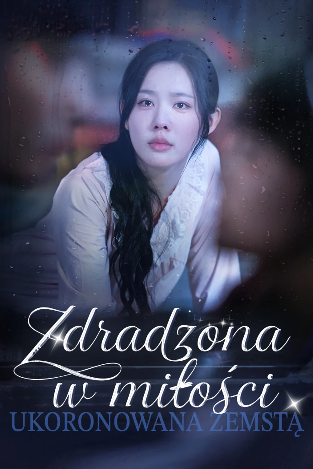 Plakat serialu Zdradzona w miłości, ukoronowana zemstą