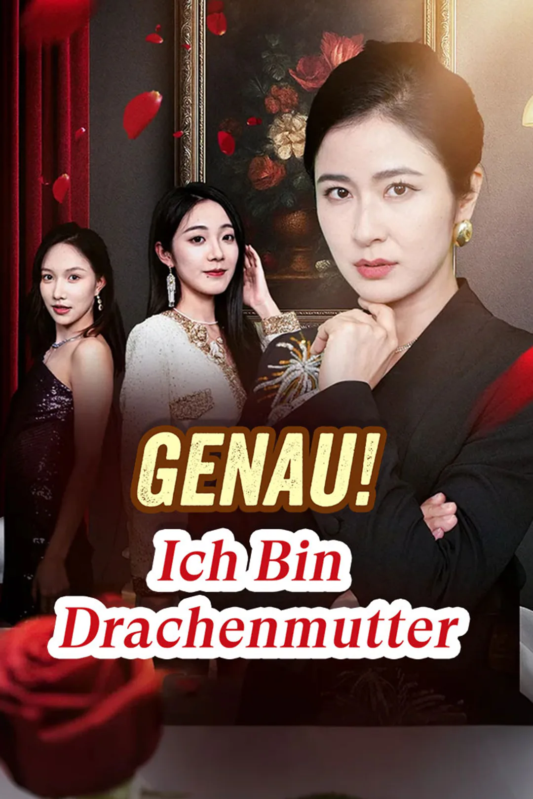 Poster von Genau! Ich Bin Drachenmutter