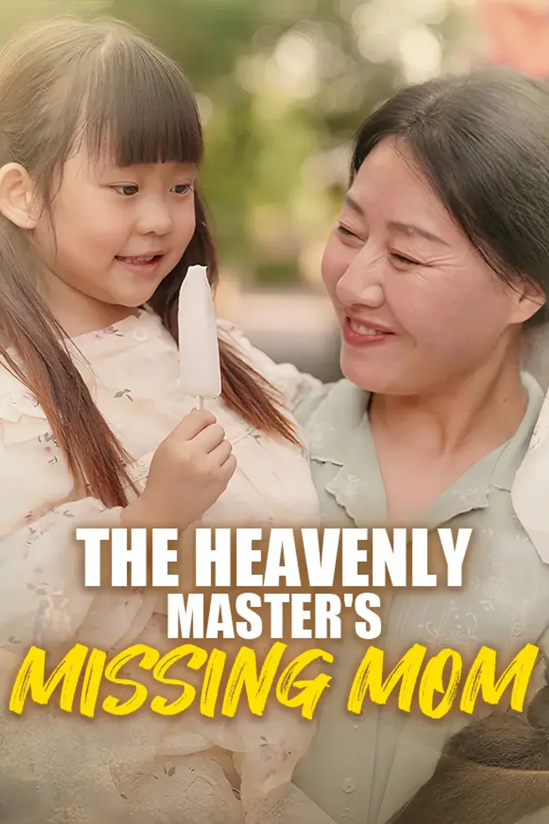 The Heavenly Master's Missing Mom poster