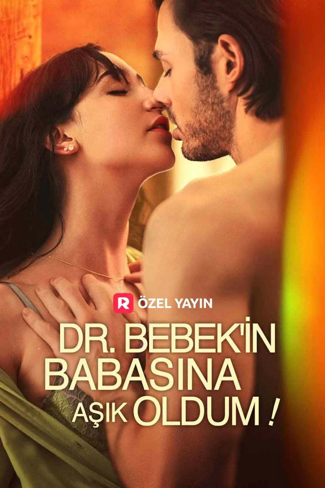 Dr. Bebek'in babasına aşık oldum afişi