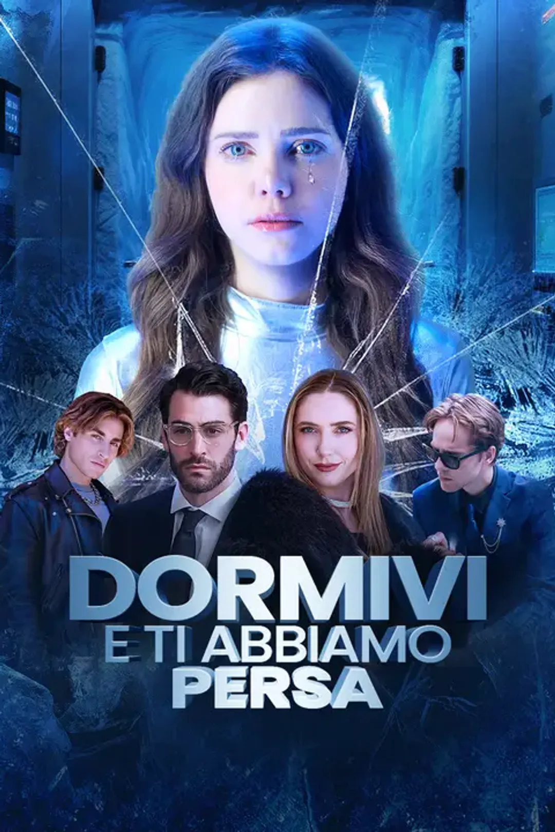 Locandina di Dormivi, e Ti Abbiamo Persa