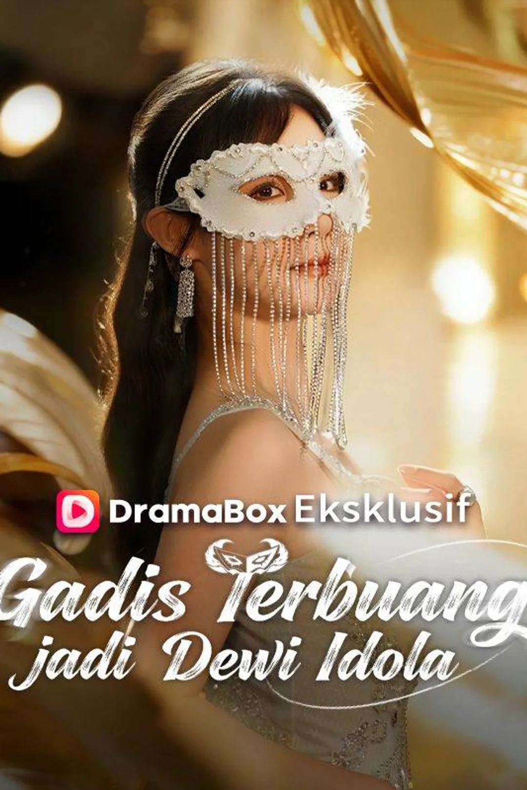Poster Gadis Terbuang jadi Dewi Idola