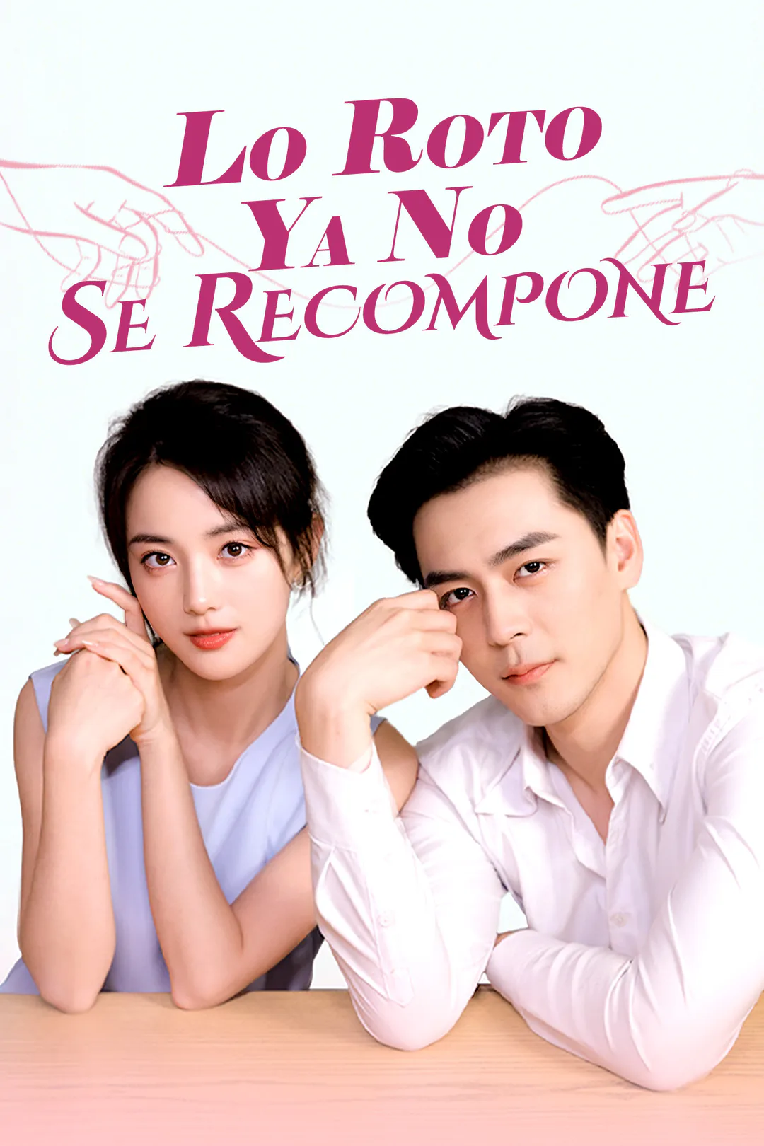 Póster de Lo Roto Ya No Se Recompone