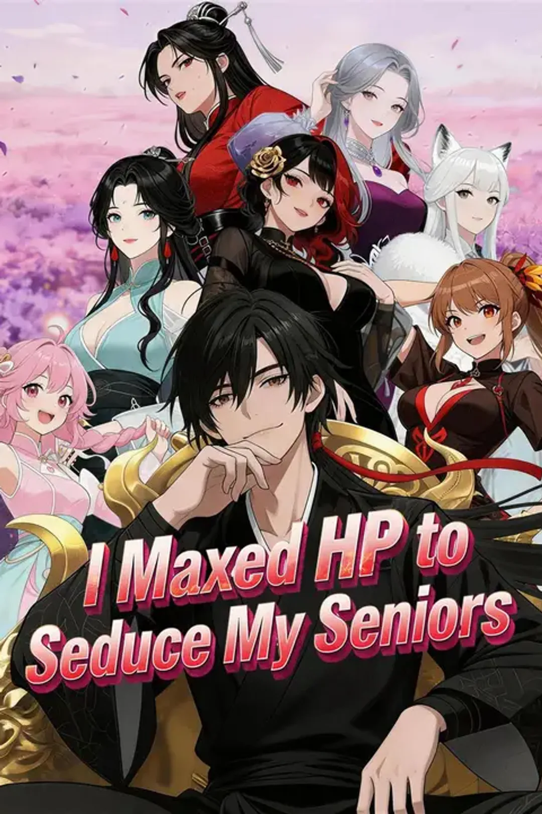 I Maxed HP to Seduce My Seniors poster