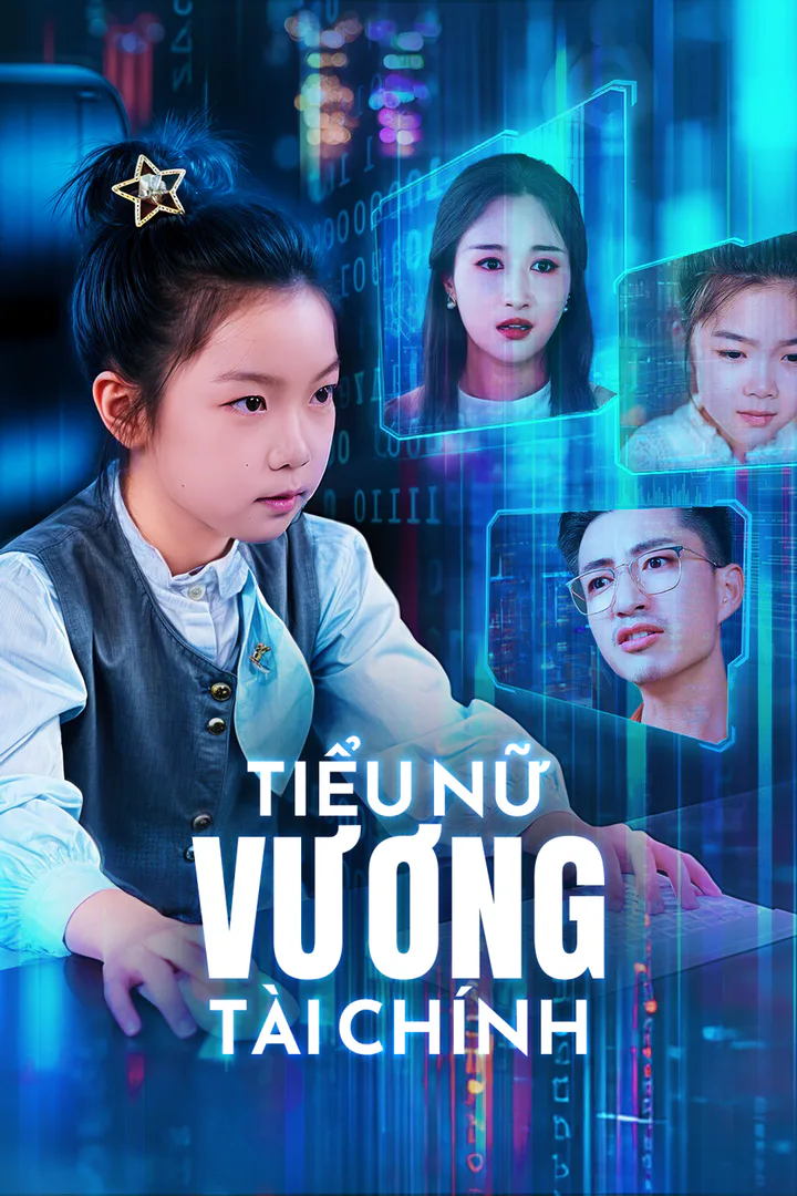Poster phim Tiểu Nữ Vương Tài Chính(Phiên bản lồng tiếng)