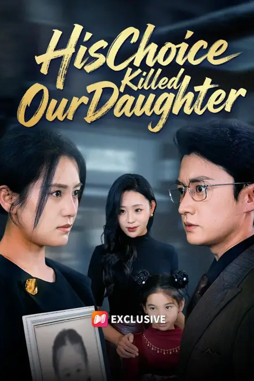 His Choice Killed Our Daughter poster